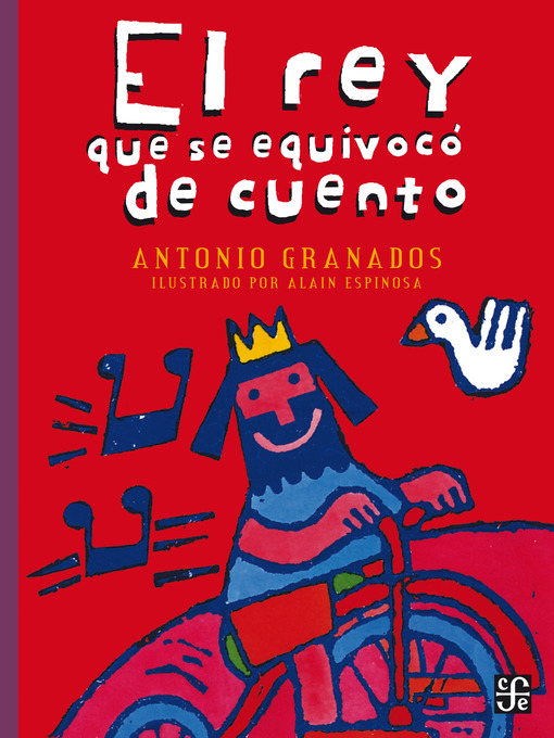 Title details for El rey que se equivocó de cuento by Antonio Granados - Available